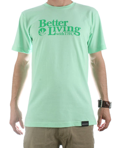 Better Living With THC Mens T-Shirt